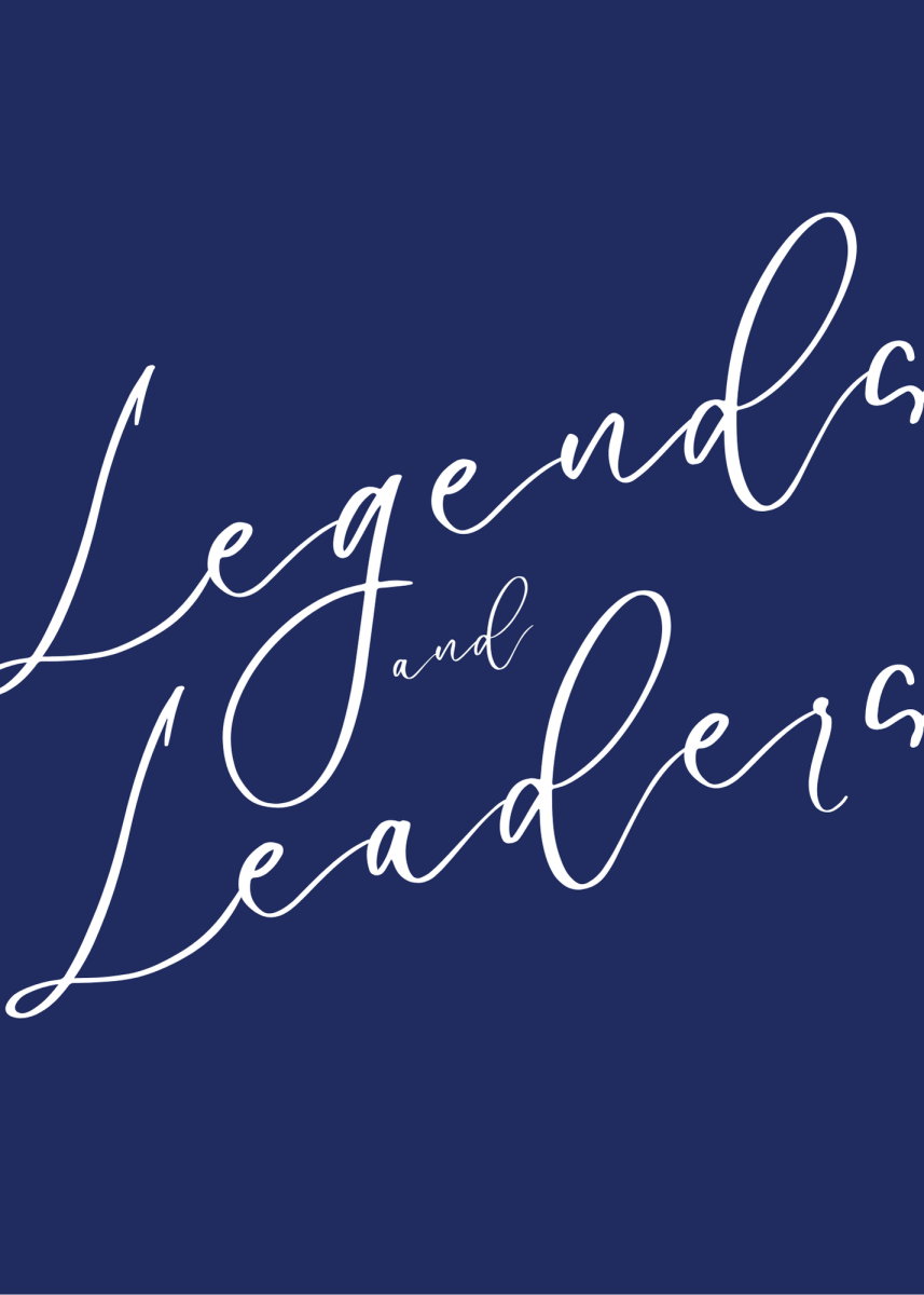a graphic saying "legends + leaders"
