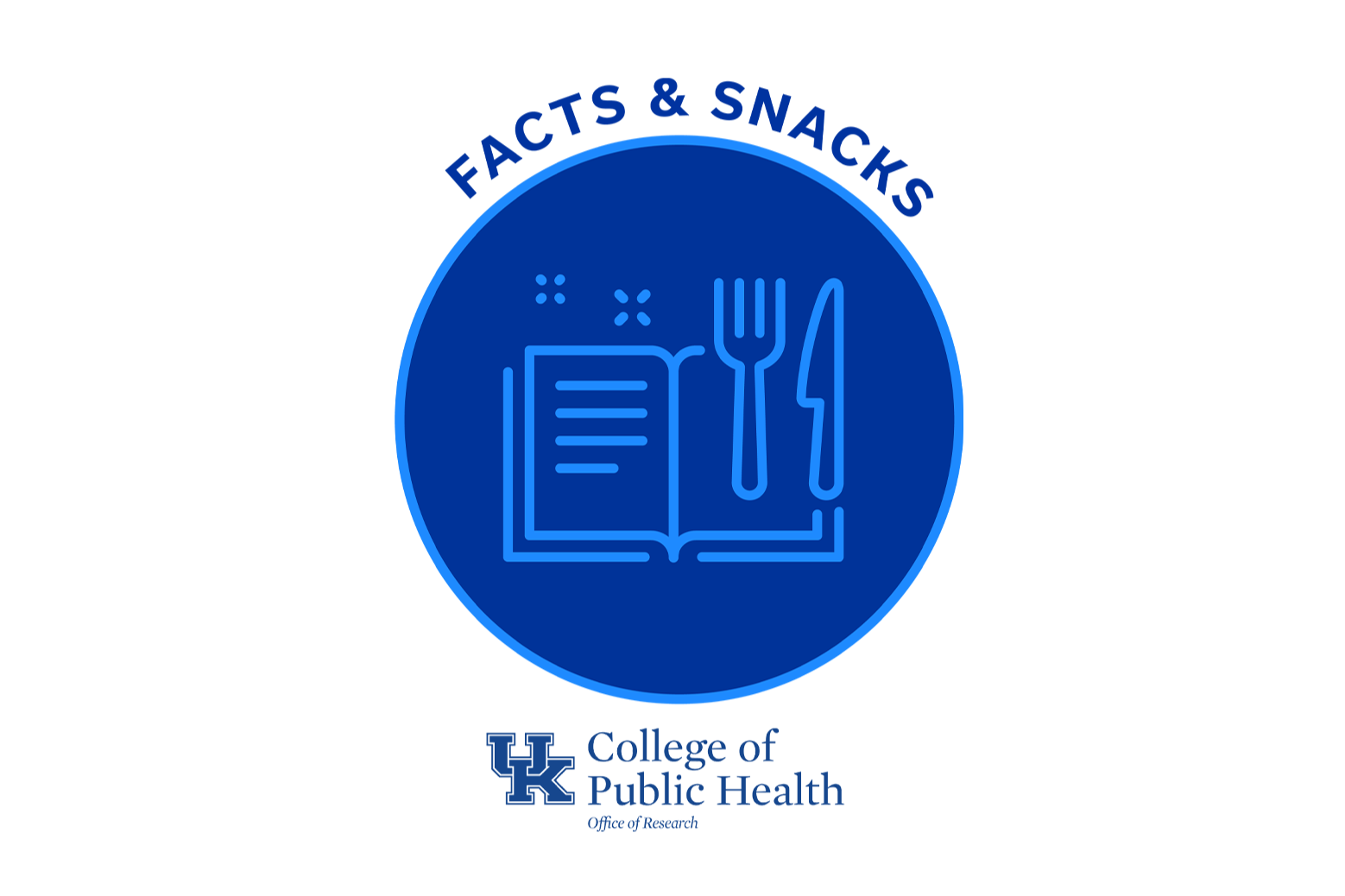 a digital graphic saying "facts & snacks" with an icon of a book and eating flatware, and the College of Public Health logo