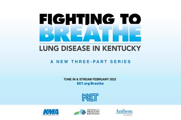a graphic design advertisement for "Fighting to Breathe: Lung Disease in Kentucky"