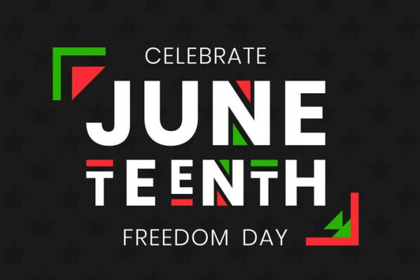 a graphic saying "celebrate June + teenth freedom day"