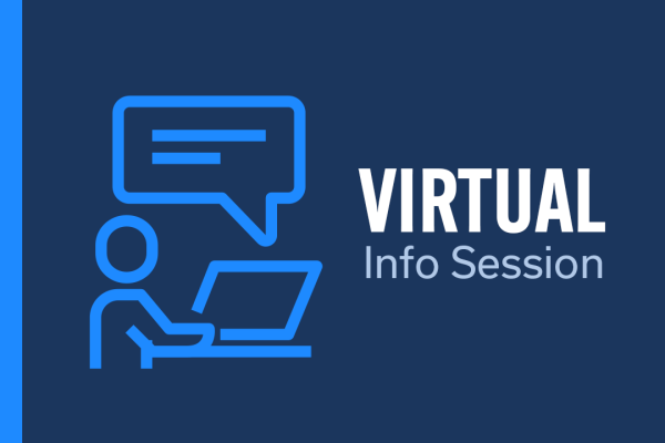 an illustrated graphic stating "Virtual Info Session" with an outline of a person talking into a computer
