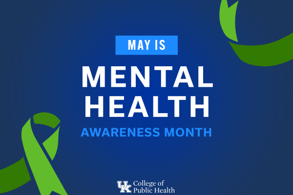 a graphic stating "May is Mental Health Awareness Month"