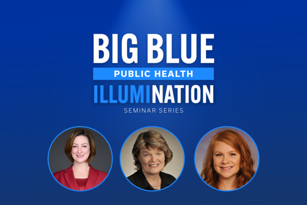 the logo for the Big Blue Public Health Illumination Seminar Series with the profile photographs of Ann Coker, Danielle Davidov, and Sarah DeGue