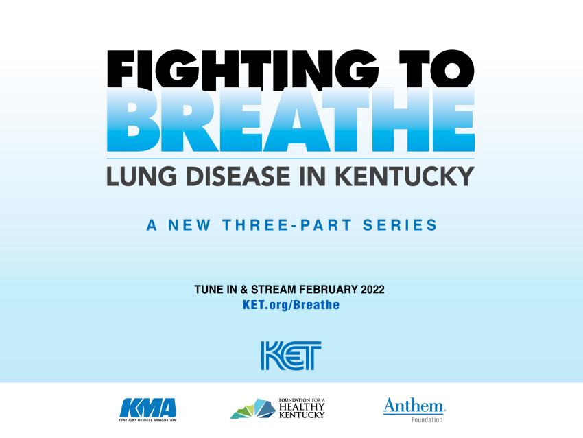 a graphic design advertisement for "Fighting to Breathe: Lung Disease in Kentucky"