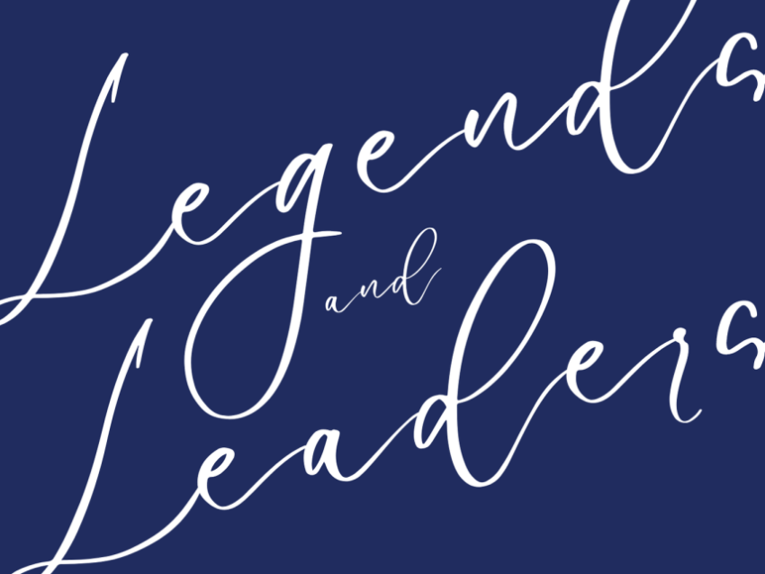 a graphic saying "legends + leaders"