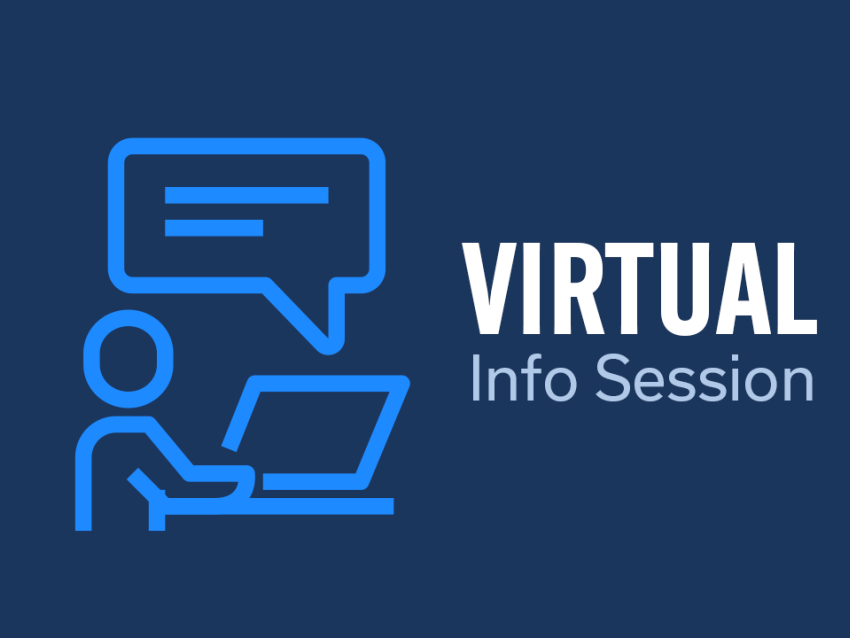 an illustrated graphic stating "Virtual Info Session" with an outline of a person talking into a computer